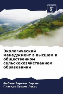 Jekologicheskij menedzhment w wysshem i obschestwennom sel'skohozqjstwennom obrazowanii - Jenrikes Garsiq, Fabian;Huares Lukas, Plasido