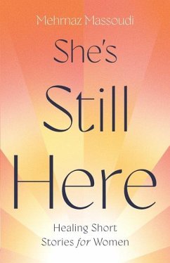 She's Still Here - Massoudi, Mehrnaz