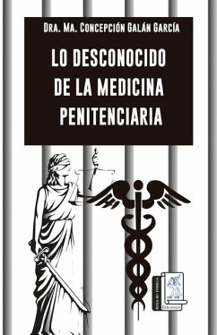 Cover Lo desconocido de la medicina penitenciaria