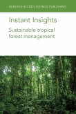 Instant Insights: Sustainable Tropical Forest Management