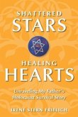 Shattered Stars, Healing Hearts