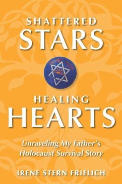 Shattered Stars, Healing Hearts - Frielich, Irene Stern