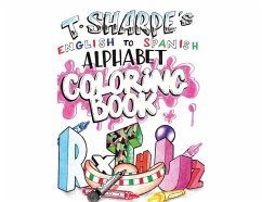 T SHARPE's A to Z English to Spanish Coloring Book - Sharpe, Tyrone
