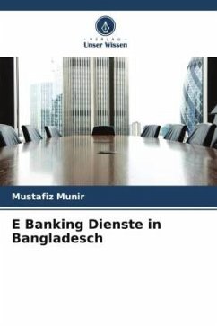 E Banking Dienste in Bangladesch - Munir, Mustafiz