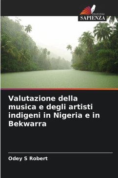 Valutazione della musica e degli artisti indigeni in Nigeria e in Bekwarra - Robert, Odey S