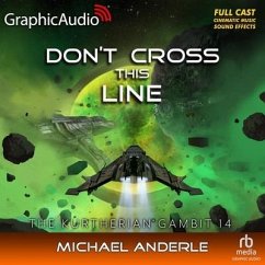 Don't Cross This Line [Dramatized Adaptation] - Anderle, Michael