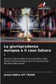 La giurisprudenza europea e il caso Sahara :