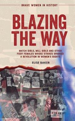 Blazing the Way - Baker, Elise