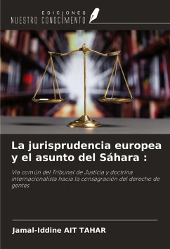 Cover La jurisprudencia europea y el asunto del Sáhara :