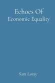 Echoes Of Economic Equality