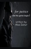 For Justice (Let the Game Begin)