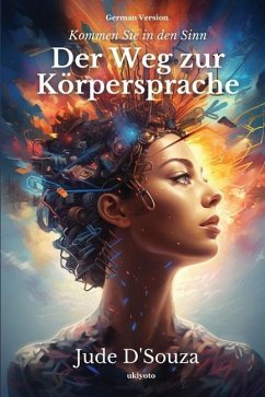 Der Weg zur Körpersprache - Jude d'Souza