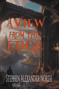 A View From The Edge - North, Stephen Alexander