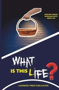 What is this life? - Balogun, The Emeritus Kamaldeen; Publication, Learners' Pride