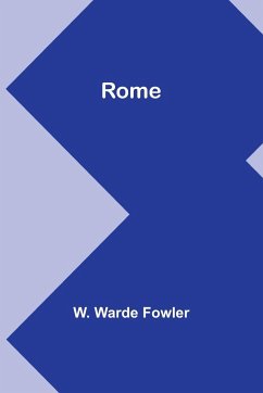 Rome - Fowler, W. Warde