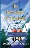 The Eight Slopes of Chanukah