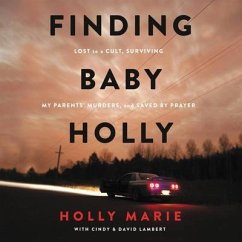 Finding Baby Holly - Miller, Holly Marie; Marie, Holly