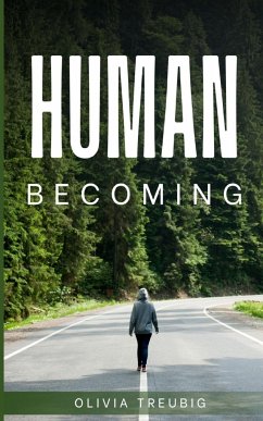 Human becoming - Treubig, Olivia