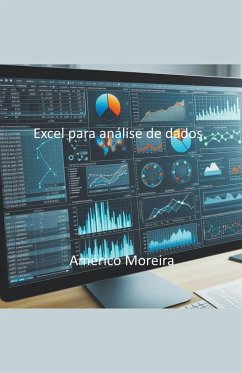 Excel para análise de dados - Moreira, Américo