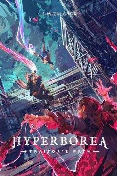 Hyperborea - Traitor's Path - Zolotor, E M