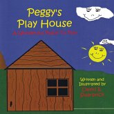 Peggy's Play House A Wonderful Place to Play