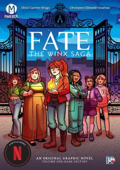 Fate: The Winx Saga Vol.1 - Cuartero-Briggs, Olivia