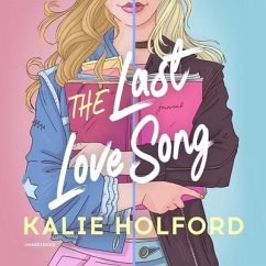 The Last Love Song - Holford, Kalie