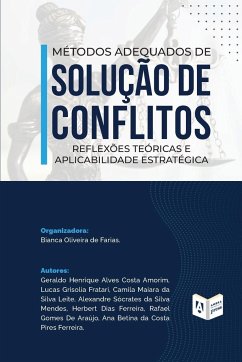 Métodos Adequados de Solução de Conflitos - Oliveira de Farias, Bianca