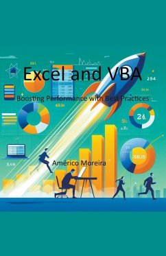 Excel and VBA Boosting Performance with Best Practices - Moreira, Américo