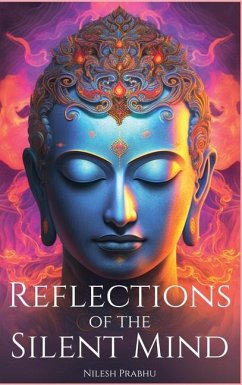 Reflections of the Silent Mind - Prabhu, Nilesh