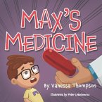 Max's Medicine