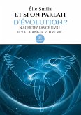 Et si on parlait d'évolution ?