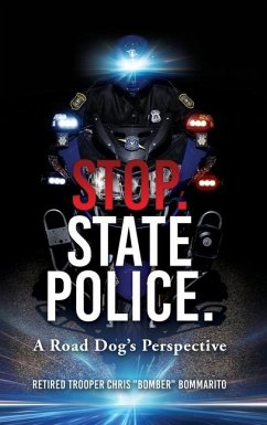 Stop. State Police. - Bommarito, Chris Bomber