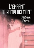 L'enfant de remplacement