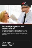 Recenti progressi nel protocollo di trattamento implantare