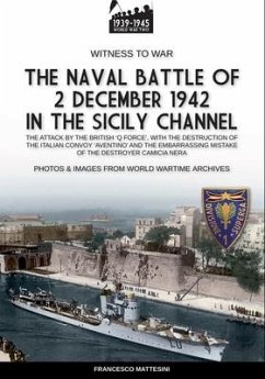 The naval battle of 2 december 1942 in the Siciliy Channel - Mattesini, Francesco