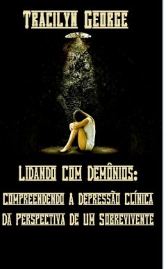 Lidando Com Demônios - George, Tracilyn