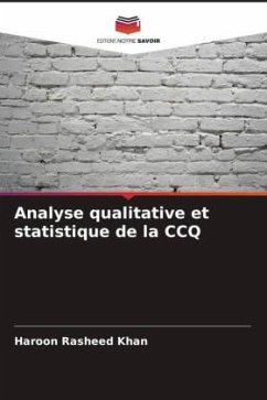 Analyse qualitative et statistique de la CCQ - Khan, Haroon Rasheed