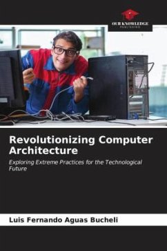 Revolutionizing Computer Architecture - Aguas Bucheli, Luis Fernando