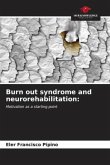 Burn out syndrome and neurorehabilitation: