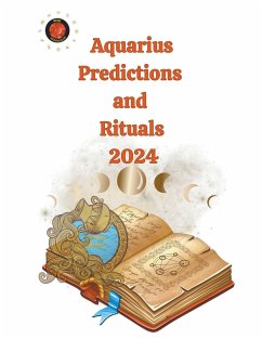 Aquarius Predictions and Rituals 2024 - Rubi, Alina A; Rubi, Angeline