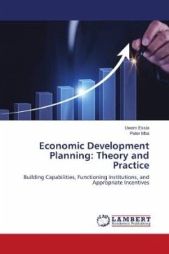 Economic Development Planning: Theory and Practice - Essia, Uwem;Mba, Peter