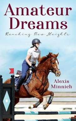 Amateur Dreams - Minnich, Alexis
