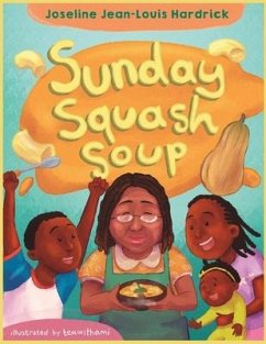 Sunday Squash Soup - Hardrick, Joseline J