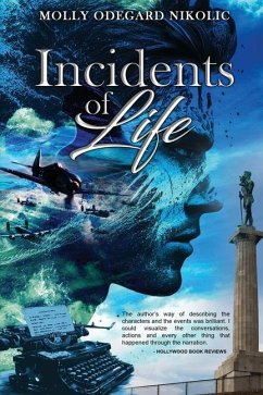 Incidents of Life - Nikolic, Molly Odegard