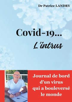 Covid-19... L'intrus - Landry, Patrice