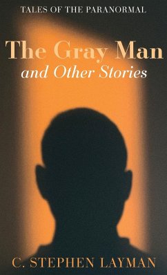 The Gray Man and Other Stories - Layman, C. Stephen