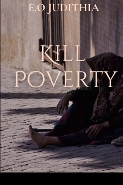 Kill Poverty - Judithia, E O