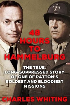 48 Hours to Hammelburg - Whiting, Charles