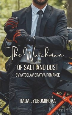 The Watchman of Salt and Dust - Rada Lyubomirova